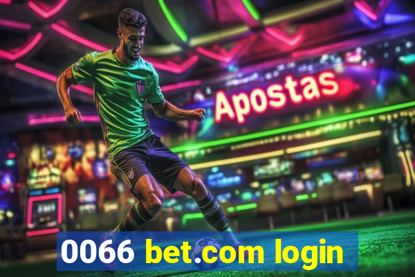 0066 bet.com login